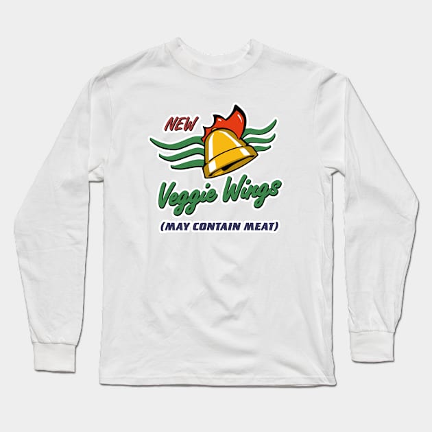 Cluckin' Bell Veggie Wings Long Sleeve T-Shirt by straightupdzign